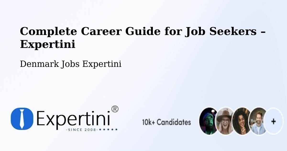Career Guide for Job Seekers – Glostrup - Glostrup, Denmark Jobs Expertini