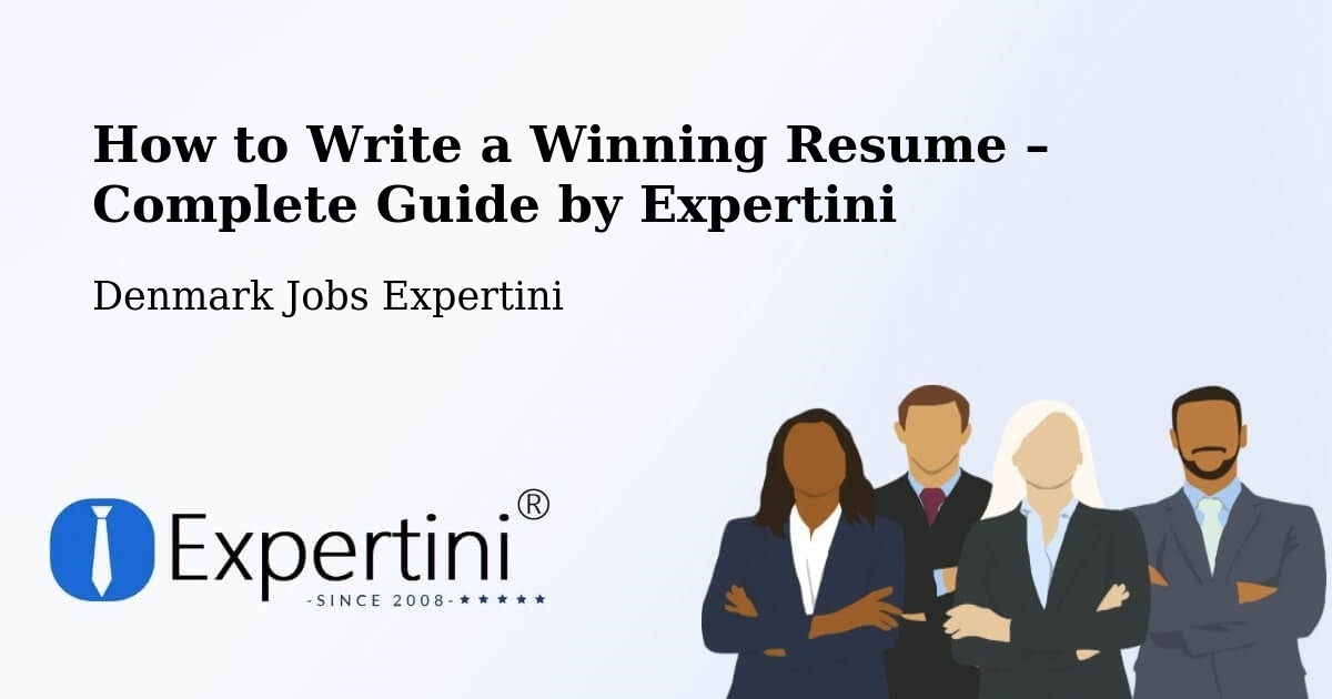 Resume Writing Guide for Job Seekers – Glostrup - Glostrup, Denmark Jobs Expertini