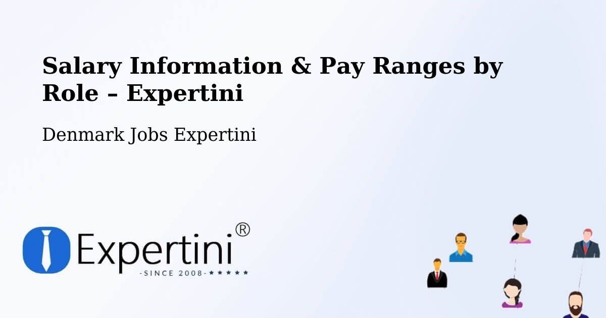 Salary Information & Pay Ranges – Glostrup - Glostrup, Denmark Jobs Expertini